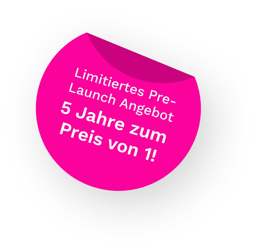 Begrenztes Vorstart-Angebot: 5 Jahre zum Preis von 1